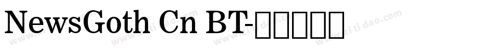 NewsGoth Cn BT字体转换